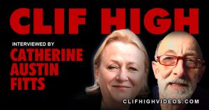 Clif High with Catherine Austin Fitts