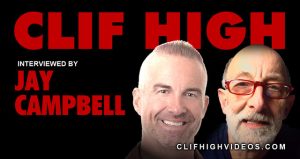 Clif High with Jay Campbell