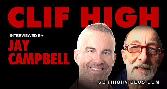 Clif High with Jay Campbell