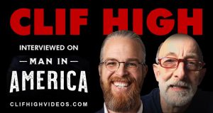 Clif High on Man In America